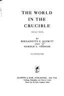 Cover for The world in the crucible, 1914-1919