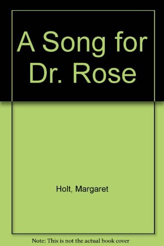 Cover for A Song for Dr. Rose