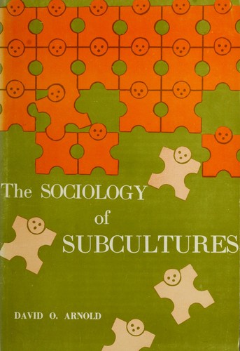 Cover for The sociology of subcultures.