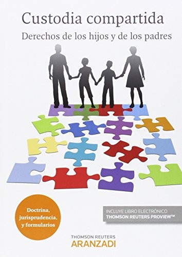 Cover for Custodia compartida. Derechos de los hijos y de los padres