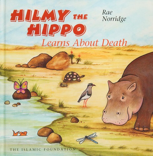 Cover for Hilmy the Hippo Learns about Death