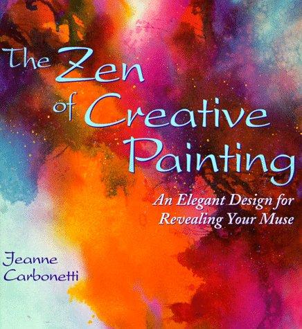 Cover for The Zen of creative painting