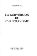 Cover for La subversion du christianisme