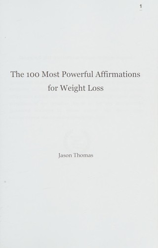 Cover for Affirmation - the 100 Most Powerful Affirmations for Weight Loss - Including 2 Positive and Affirmative Action Bonus Books on Discipline and Exercise, Also Included Conscious Visualization