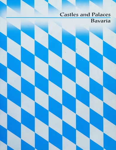 Cover for Castles and palaces Bavaria