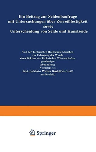 Cover for Ein Beitrag zur Seidenbaufrage mit Untersuchungen über Zerreißfestigkeit sowie Unterscheidung von Seide und Kunstseide
