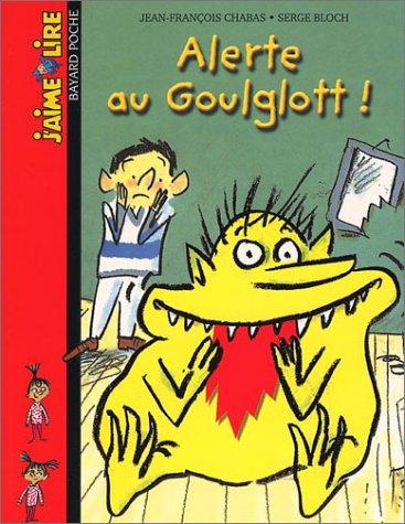Cover for Alerte au Goulglott !