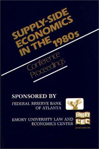 Cover for Supply-side economics in the 1980s