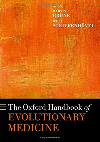 Cover for The Oxford Handbook of Evolutionary Medicine