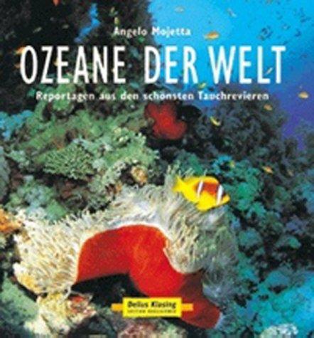 Cover for Ozeane der Welt. Sonderausgabe. Reportagen aus den schönsten Tauchrevieren.