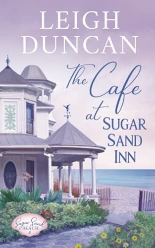 Cover for The Cafe At Sugar Sand Inn