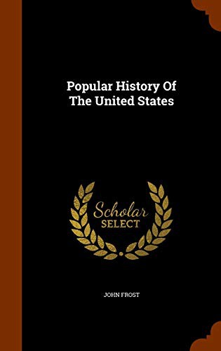 Cover for Popular History Of The United States