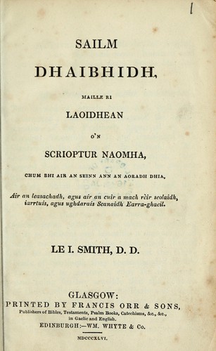 Cover for Sailm Dhaibhidh, maille ri Laiodhean o'n Scrioptur Naomha, chum bhi air an seinn ann an aoradh Dhia