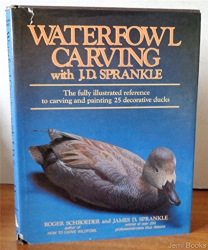 Cover for Waterfowl carving with J.D. Sprankle