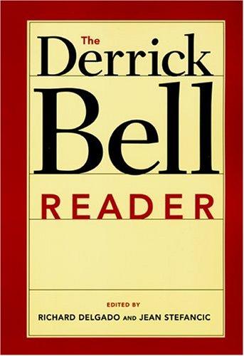 Cover for The Derrick Bell Reader (Critical America)