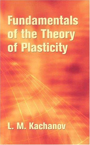 Cover for Fundamentals of the Theory of Plasticity