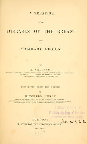 Cover for A treatise on the diseases of the breast and mammary region.