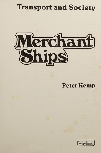 Cover for Merchant Ships (Transport & Society)