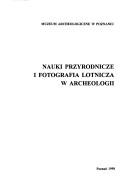 Cover for Nauki przyrodnicze i fotografia lotnicza w archeologii