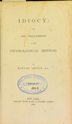 Cover for Idiocy and its treatment by the physiological method