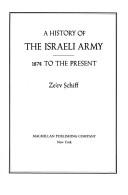 Cover for A history of the Israeli Army, 1874 to the present