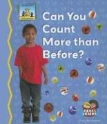 Cover for Can You Count More Than Before? (Math Made Fun)