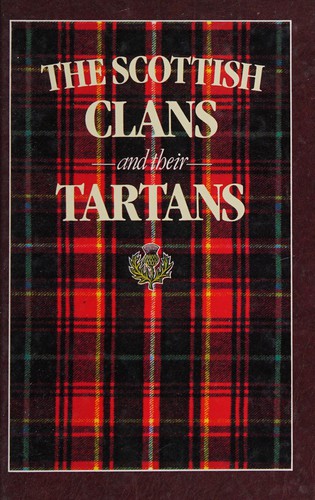 Cover for The Scottish clans and their tartans