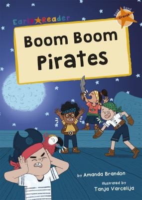Cover for Boom Boom Pirates : (Orange Early Reader)