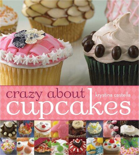 Cover for Crazy about cupcakes