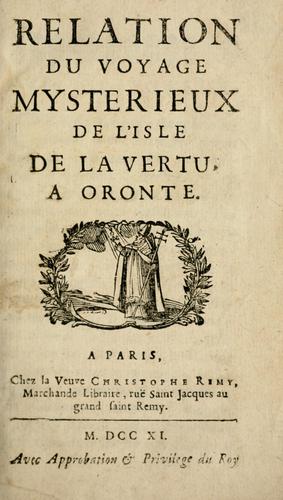 Cover for Relation du voyage mysterieux de l'Isle de la vertu, a Oronte