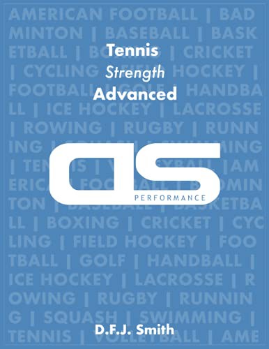 Cover for DS Performance - Strength & Conditioning Training Program for Tennis, Strength, Advanced