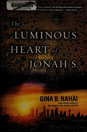 Cover for The luminous heart of Jonah S.