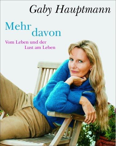 Cover for Mehr davon. Vom Leben und der Lust am Leben.
