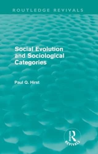 Cover for Social Evolution and Sociological Categories (Routledge Revivals)