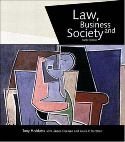 Cover for Law, business, and society / Tony McAdams ; contributing authors, James Freeman, Laura P. Hartman.