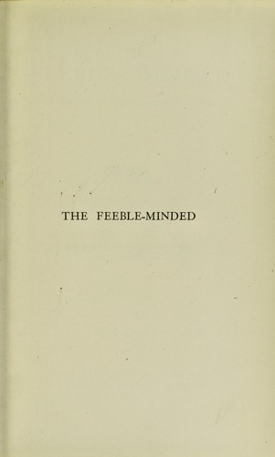 Cover for The feeble-minded : a guide to study and practice