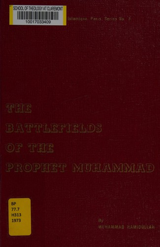 Cover for The battlefields of the Prophet Muhammad, with maps, illustrations and sketches