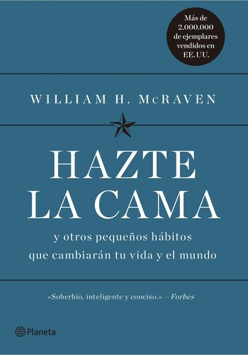 Cover for Hazte la cama : y otros pequeños hábitos que cambiarán tu vida