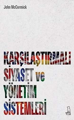 Cover for Karsilastirmali Siyaset ve Yönetim Sistemleri