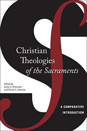 Cover for Christian Theologies of the Sacraments