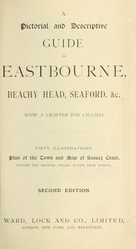 Cover for A pictorial and descriptive guide to Eastbourne, Beachy Head, Seaford, &c.