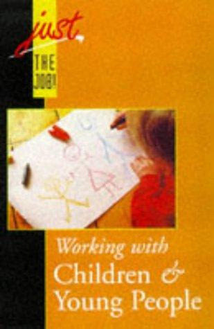 Cover for Working with Children and Young People (Lifetime Careers)