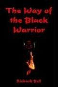 Cover for The Way Of The Black Warriora