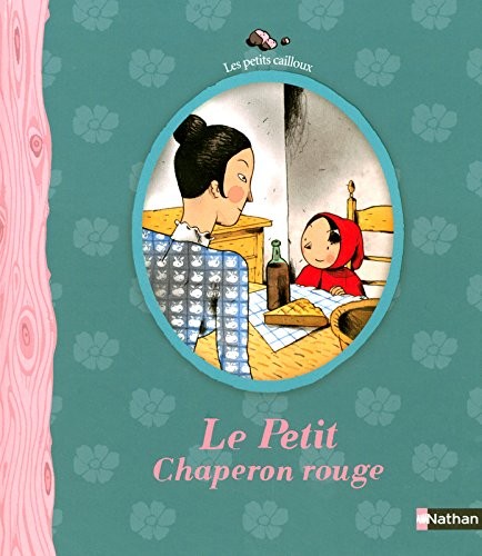 Cover for Le petit chaperon rouge / Little Red Riding Hood