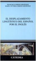 Cover for desplazamiento lingüístico del español por el inglés