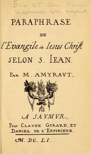 Cover for Paraphrase de l'Evangile de Iesus Christ selon S. Iean