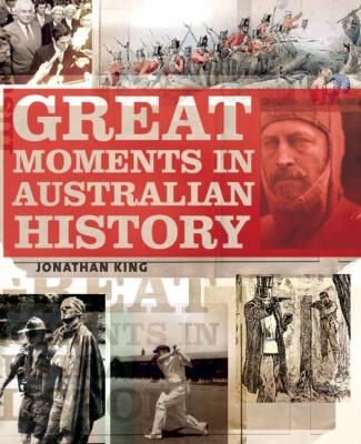 Cover for Great Moments In Australian History