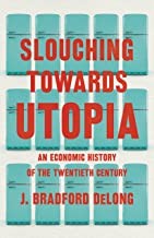 Cover for Slouching Towards Utopia