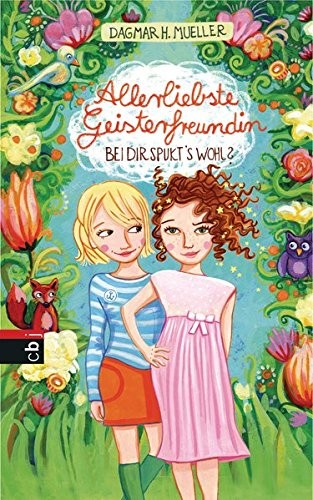 Cover for Allerliebste Geisterfreundin - Bei dir spukt's wohl?
