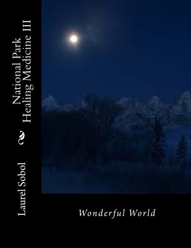 Cover for National Park Healing Medicine III